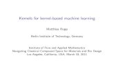 Kernels for kernel-based machine Kernels for kernel-based machine learning Matthias Rupp Berlin Institute of Technology, Germany Institute of Pure and Applied Mathematics Navigating