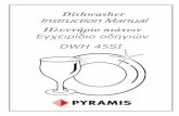 Πλυντήριο πιάτων - Pyramis · 2016-03-28 · Dishwasher IInnssttrruuctctiioonnInstruction ManualInstruction MMaannuuaall Manual DWH 45SI Πλυντήριο πιάτων