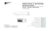 INSTALLATION MANUAL - Daikin€¦ · INSTALLATION MANUAL R32 Split Series English Français ... Toxic gas may be produced if the refrigerant gas leaks into the room and comes into