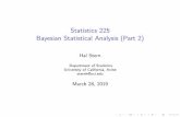 Statistics 225 Bayesian Statistical Analysis (Part 2) sternh/courses/225/slides2_2019.pdf Animal breeding example Consider the following mixed linear model commonly used in animal