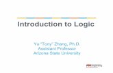 Introduction to Logicyzhan442/teaching/CSE259F19...What is logic | “Logic is concerned with forms of reasoning … In the process of reasoning one makes inferences. In an inference