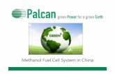Methanol Fuel Cell System in China · issue. 9. Importance of clean energy ... Update Test Standard Procedure Road Test > 15 000km 28. Palcanas main player in MFC A diesel MPV, with