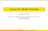 Lesson 14: Model Lesson 14: Model Checking Umberto Triacca Dipartimento di Ingegneria e Scienze dell’Informazione e Matematica Universit a dell’Aquila, umberto.triacca@univaq.it
