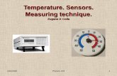 Temperature. Sensors. Measuring . Some more exotic techniques of measuring the temperature Britton Jeter