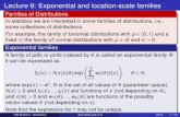 Lecture 9: Exponential and location-scale familiespages.stat.wisc.edu/~shao/stat609/stat609-09.pdf · beamer-tu-logo How to show a family is not an exponential family It may be difﬁcult
