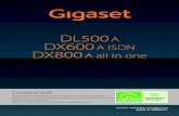 Gigaset DL500A / DX600A isdn / DX800A all in one...1 Gigaset DX800A all in one, DX600A ISDN και DL500A – Ο ισχυρός σας συγκάτοικος DL500A/DX600A-ISDN/DX800A