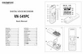 3 7 DIGITAL VOICE RECORDER 4 8 5 VN-541PC · Olympus digital voice recorder. Please read these instructions for information about using the product correctly and safely. • To ensure