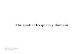 The spatial frequency domain - MITweb.mit.edu/2.710/Fall06/2.710-wk9-a-sl.pdf · 2005-10-30 · Spatial filtering space domain Fourier domain 2 sinusoids (1 removed) (aka spatial
