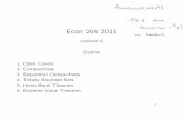 Econ 204 2011cshannon/e204_11/lec6sl-marked.pdf · 2011-08-02 · Econ 204 2011 Lecture 6 Outline 1. Open Covers 2. Compactness 3. Sequential Compactness 4. ... ,k) Un ⊇ ∪kj=1Un