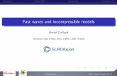 Fast waves and incompressible models · Herv e Guillard Universit e C^ote d’Azur, Inria, CNRS, LJAD, France Herv e GuillardANU, Canberra{August 2017- 1. IntroductionReduced MHDAerodynamicsConvergence