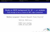 Study on QCD background for W analysislacaprar/talks/EWK_muon...Feed through of low pt muons MET algos comparisonConclusionbackup Study on QCD background for W ! analysis Feed through