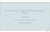 An Introduction to Functional Programming and Maudebasics.sjtu.edu.cn/seminars/gq-li/usemaude.pdf · 2014-12-23 · 1/34 An Introduction to Functional Programming and Maude Guoqiang