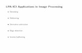 LPA-ICI Applications in Image Processingdkuva2/presentation5b.pdf · 2 ¯ ¯ ¯VYˆRI ¯ ¯ ¯ 2 + α2 RWIσ 2 Z — Step 2. Further LPA-ICI regularization: yˆRWI h,θ = F−1 n