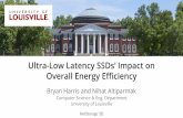 Ultra-Low Latency SSDs’ Impact on Overall Energy Eﬃciency€¦ · HDD ∼ 10 ms 100,000× Traditional SSD ∼ 100 μs 1000 ... Idle vs. active power consumption Observation 2