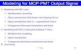 Modeling for MCP-PMT Output Signal · PDF file 2012-01-21 · F.Tang 50 Modeling for MCP-PMT Output Signal 1. Modeling with RC Load • Mathematic modeling • Spice simulation with