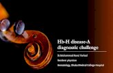 Hb-H disease-A diagnostic challengebsmedicine.org/congress/2017/Dr._Nurul_Farhad.pdf · •Hb H disease can occur if α0 thalassemia (αα/--) is prevalent in the population. •α0