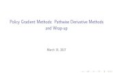 Policy Gradient Methods: Pathwise Derivative Methods and Wrap-uprll.berkeley.edu/deeprlcoursesp17/docs/lec7.pdf · 2017-08-20 · Policy Gradient Methods vs Q-Function Regression