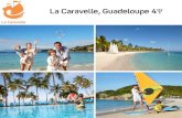 La Caravelle, Guadeloupe 4Ψ · La Caravelle, Guadeloupe 4Ψ . Location & Excursions • On the island on Guadeloupe, a French overseas “department”, like Hawaii is a US state