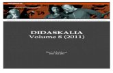 DIDASKALIA Volume 8 (2011) · DIDASKALIA 8 (2011) ii !! DIDASKALIA VOLUME 8 (2011) TABLE OF CONTENTS 8.01 Introducing Volume 8 and Remembering Douglass Parker Amy R. Cohen 1 8.02