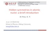 Hidden symmetries in atomic nuclei: a brief introduction€¦ · O. Haxel, J. H. D. Jensen, and H. E. Suess, Phys. Rev. 75(1949)1766;Z. Phys. 128(1950)295; 原子核壳结构Nuclear