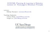 ECE276B: Planning & Learning in Robotics Lecture 13 ... · Tianyu Wang:tiw161@eng.ucsd.edu Yongxi Lu:yol070@eng.ucsd.edu 1. Locally Extremal Trajectories I Deterministic continuous-time