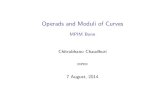 Operads and Moduli of Curves - MPIM Bonnchitrabhanu/files/MPIM-7Aug2014.pdf · Algebraic Curves We will be working over C. A smooth algebraic curve is a smooth projective variety