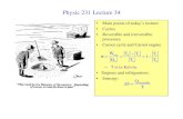 Physic 231 Lecture 34 - NSCLlynch/phy231_2011/lecture34.pdf · Physic 231 Lecture 34 • Main points of today’s lecture: •Cycles • Reversible and irreversible processes. •