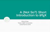 ) Short Introduction to LaTeX · Showcase:Slides 1 ThuThesisv3.0 LittleLeo@newsmth 2007.6.15 HowtoinstallLATEX? ... latex sample2e.tex #.tex!.dvi(deviceindependent) xdvi sample2e.dvi