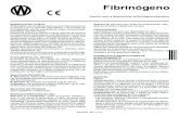 Fibrinógeno C - Wiener lab · 864105224 / 010 p. 2/12 sayo, pero niveles elevados pueden conducir a resultados falsamente disminuidos. Referirse a la bibliografía de Young para