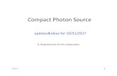 Compact Photon Source · 1. The raster is 2 mm x 2 mm (requires pol. target rotaCon) Power deposiCon in the polarized target for a high energy photon beam deﬁned by photon intensity
