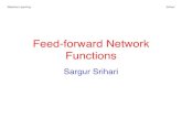 Feed-forward Network Functionssrihari/CSE574/Chap5/Chap5.1... · 2019. 12. 27. · Feed Forward Network Functions A neural network can also be represented similar to linear models