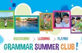 DISCOVERING LEARNING PLAYING GRAMMAR SUMMER CLUB · ΚΥΚΛΟΦΟΡΙΑΚΗ ΑΓΩΓΗ to μάθημα αυτό, περιλαμβάνει δραστηριότητες για να