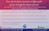 Does the cluster structure in light nuclei persist through the fusion …nuchem.iucf.indiana.edu/Presentations/JustinVadas_APS... · 2016. 4. 28. · The Reaction and its Products