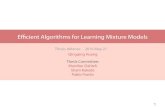 E cient Algorithms for Learning Mixture Modelsqingqinghuang.github.io/files/qq_defense-2016-May-27.pdf · Pr (X )= XK k=1 Pr (H ... Regularize Truncated SVD [Le, Levina, Vershynin]