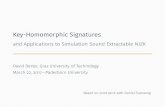 Key-Homomorphic Signatures - and Applications to ... · Key-Homomorphic Signatures Example 1 • Given two signatures ˙1 and ˙2 on m • Valid under pk1 and pk2)Publicly compute