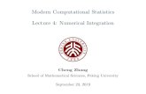 Modern Computational Statistics [1em] Lecture 4: Numerical ... · Newton-C^otes Quadrature 3/30 I Consider a one-dimensional integral of the form I(f) = R b a f(x)dx I A common strategy