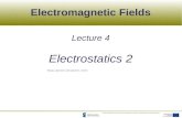 Electromagnetic Fields - 2f)electrostatics/lecture4.pdf · PDF file 2015. 9. 23. · Electromagnetic Fields, Lecture 4, slide 4 Set of n charges We have used a simple trick: each
