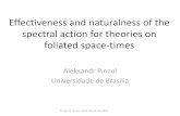 Effectiveness and naturalness of the spectral action for ... · PDF file measure theory via general (non-commutative) von Neumann algebras •Commutative C*-algebra locally compact
