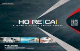 07-10 FEB 2020 - HORECA EXPO · HORECA 2019, with an incredibly high attendance of high-quality professional audience, proved clearly that it is the most important commercial forum