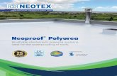 Neoproof Polyurea · 2019. 4. 30. · Neoproof® Polyurea Two-component, brushable elastomeric, pure aliphatic polyurea waterproofing coating, for the protection of exposed roofs.