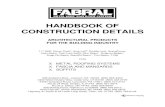 HANDBOOK OF CONSTRUCTION DETAILS materials can be installed. We believe all infor-mation presented is