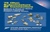 75 Ohm Subminiature ALOG RF Connectors · (203) 776-2813 • FAX (203) 776-8294 • e-mail: aepsales@aepconnectors.com 75 Ohm Subminiature RF Connectors Snap-on or Screw-on Mating