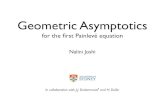 Geometric Asymptotics · Geometric Asymptotics Nalini Joshi for the ﬁrst Painlevé equation In collaboration with J.J. Duistermaat and H. Dullin