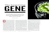 GENE The ... ning boltâ€‌ h, e says. â€œIt changed my lifeâ€‌. In humans, there are three common variants,