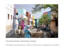 Incremental Housing India - WordPress.com...designers •SPARC and NGOs organisations Project : To improve the living conditions of people who love in slums Cost: 4500e/ house «The
