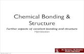 Chemical Bonding & Structure - Ms. Suchy's science site€¦ · Further aspect of covalent bonding and structure Formal charge • Sometimes different Lewis dot structures can be