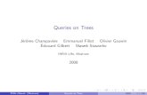 Queries on Trees Automata, logic, and XML [Nev02b, Nev02a] Automata for XML â€“ a survey [Sch07] Eï¬€ective