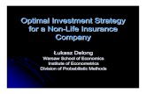 Optimal Investment Strategy for a Non-Life Insurance Company · Insurance risk process zCollective risk model z Poisson process with intensity z sequence of positive iid random variables