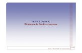 TEMA 3 (Parte II) Dinámica de fluidos viscososocw.upm.es/pluginfile.php/1357/mod_label/intro/tema-3...3.3. Ecuación de Bernoulli modificada Física y Mecánica de las Construcciones