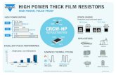 HIGH POWER THICK FILM RESISTORS · 2019. 11. 15. · P O W E R M E T A L S T R I ® DRIVES PROFESSIONAL COMPUTERS 300 250 200 150 100 50 0 WSK1216 WSLF2512 WSHP2818 0603 0805 1206